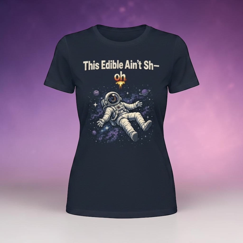 Funny Edible T-Shirt | “This Edible Ain’t Sh—” Graphic Tee | Cannabis Humor Shirt | Stoner Apparel